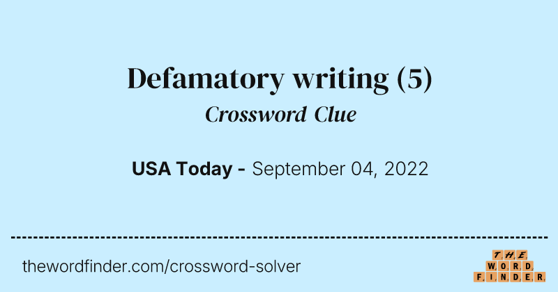 Defamatory writing crossword clue image