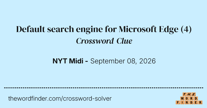 Default search engine for Microsoft Edge crossword clue image
