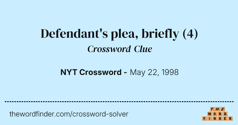 Defendant's plea, briefly crossword clue image