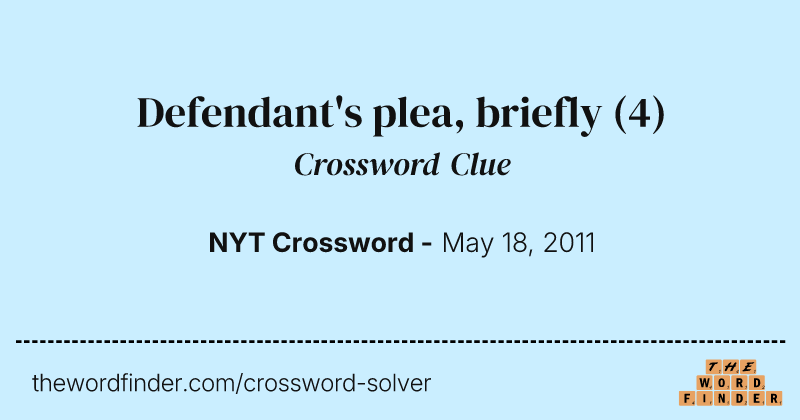 Defendant's plea, briefly crossword clue image