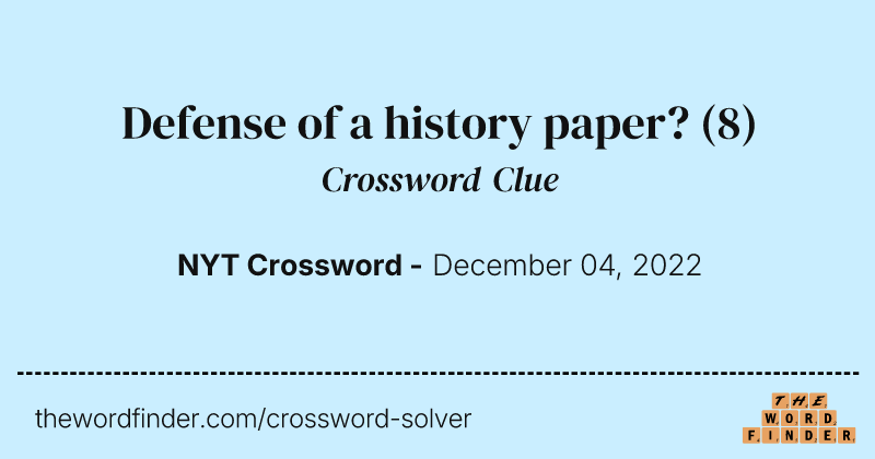 Defense of a history paper? crossword clue image