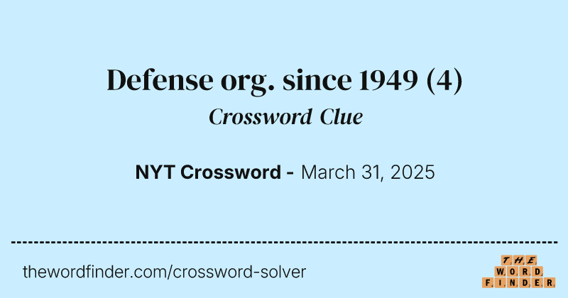 Defense org. since 1949 crossword clue image