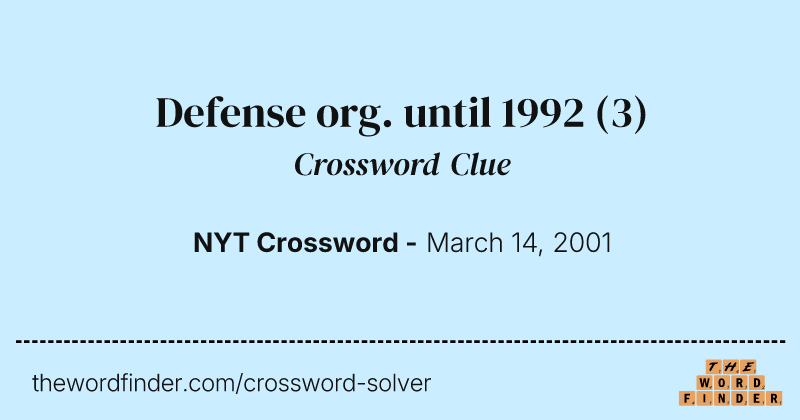 Defense org. until 1992 crossword clue image