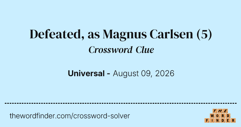 Defeated, as Magnus Carlsen crossword clue image