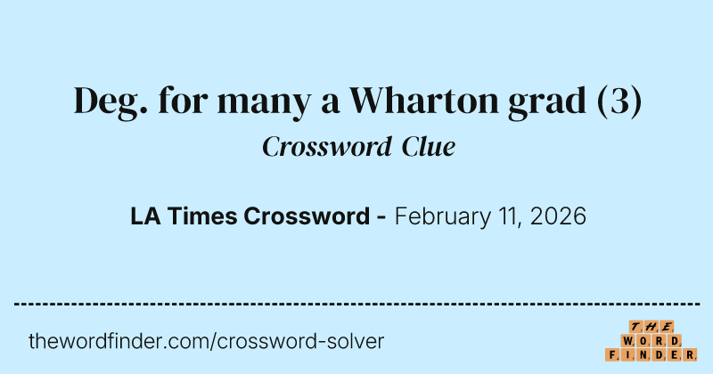 Deg. for many a Wharton grad crossword clue image