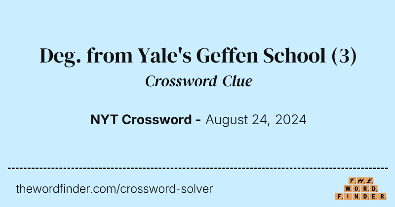 Deg. from Yale's Geffen School crossword clue image