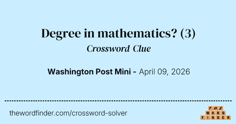 Degree in mathematics? crossword clue image