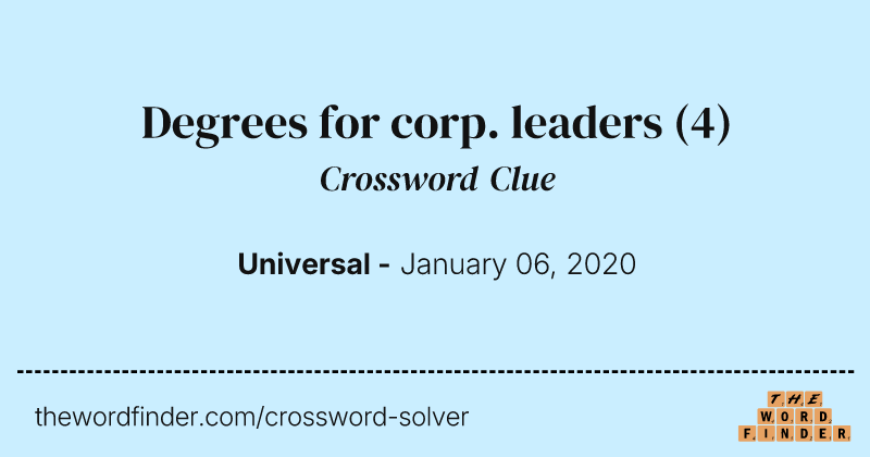 Degrees for corp. leaders crossword clue image