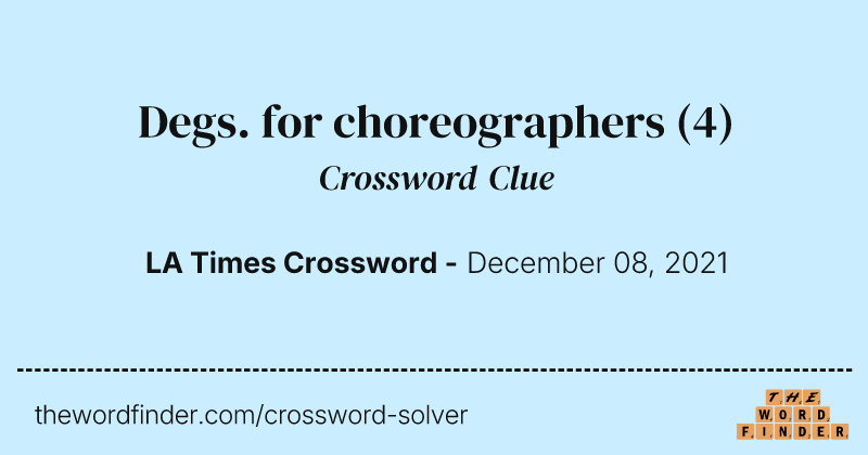Degs. for choreographers crossword clue image