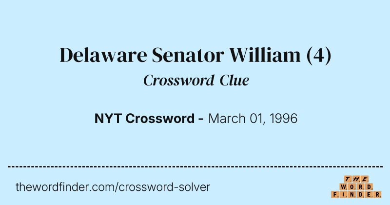 Delaware Senator William crossword clue image