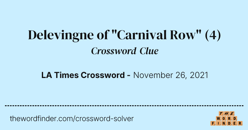 Delevingne of "Carnival Row" crossword clue image