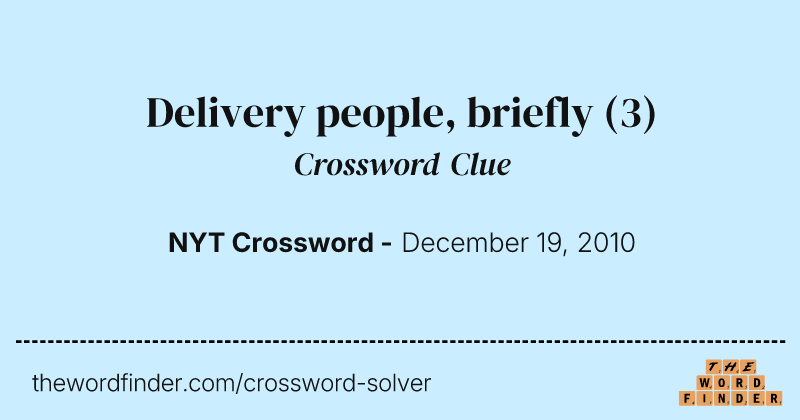 Delivery people, briefly crossword clue image