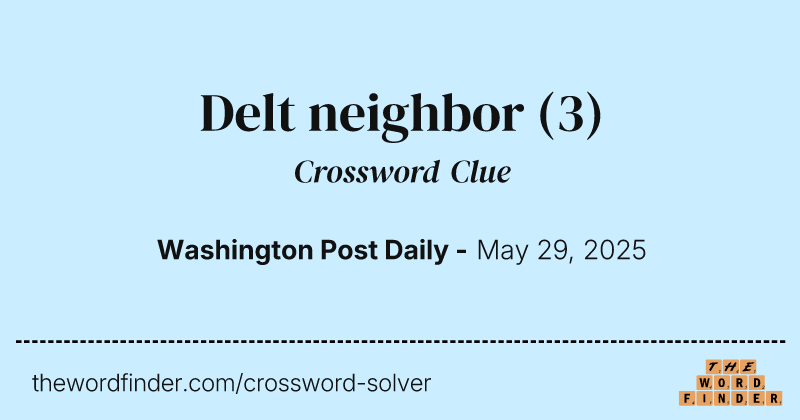 Delt neighbor crossword clue image