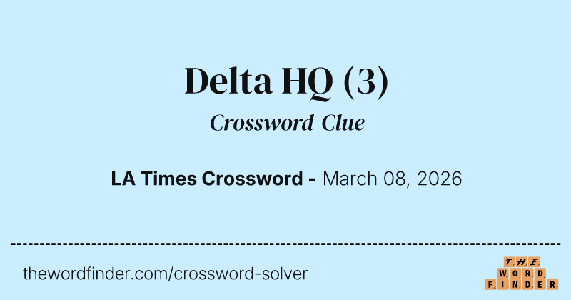 Delta HQ crossword clue image