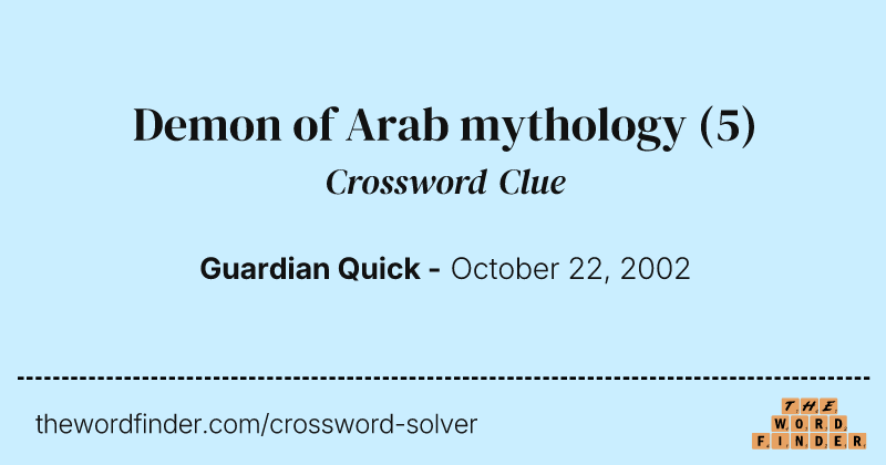 Demon of Arab mythology crossword clue image