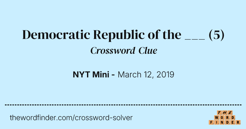 Democratic Republic of the ___ crossword clue image