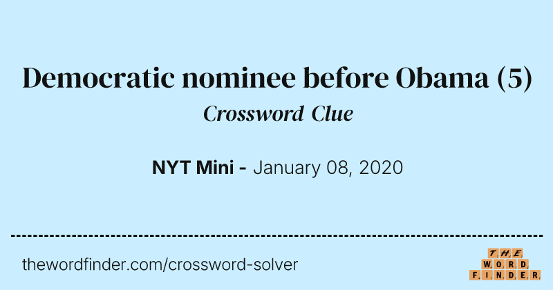 Democratic nominee before Obama crossword clue image