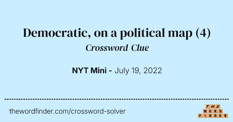 Democratic, on a political map crossword clue image