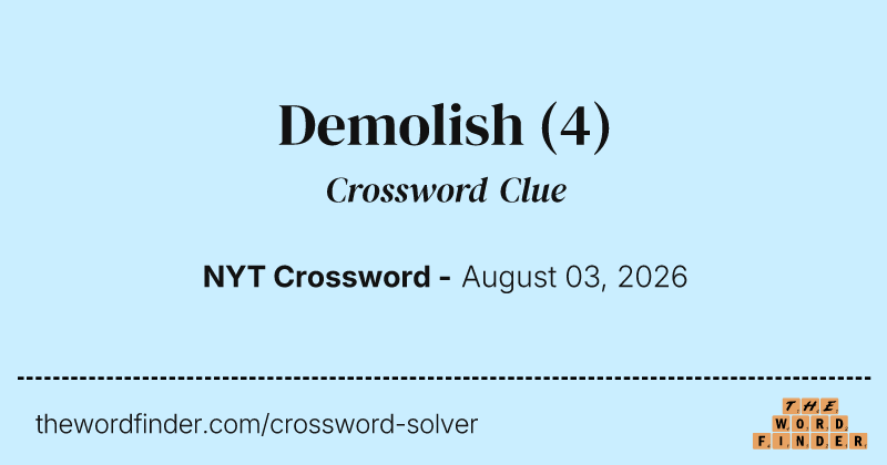 Demolish crossword clue image