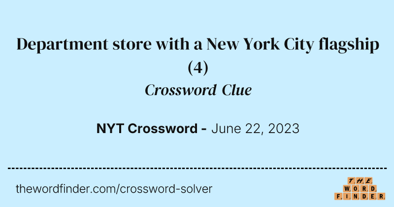 Department store with a New York City flagship crossword clue image