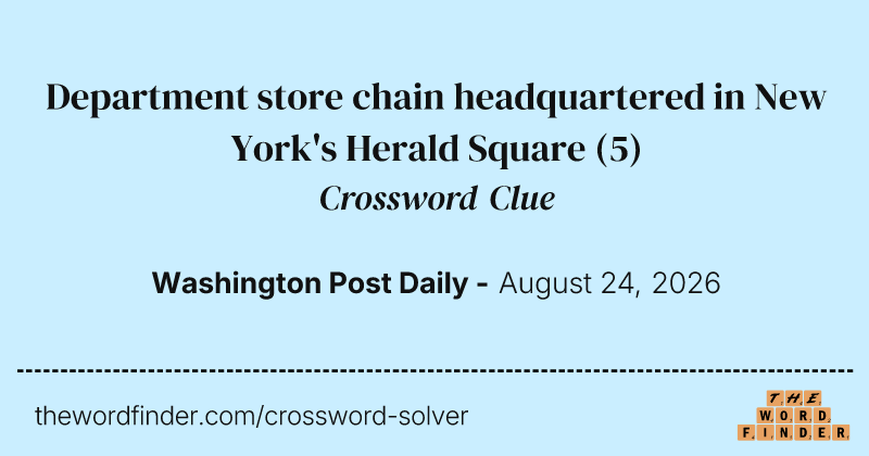 Department store chain headquartered in New York's Herald Square crossword clue image