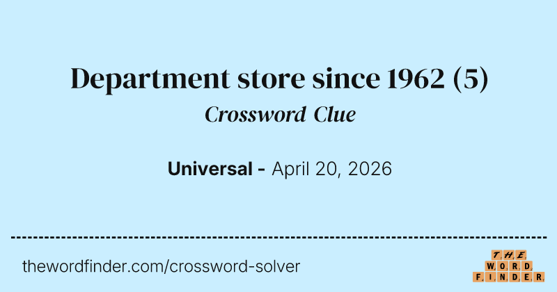 Department store since 1962 crossword clue image