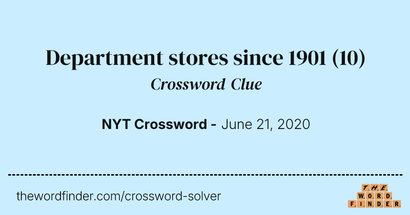 Department stores since 1901 crossword clue image