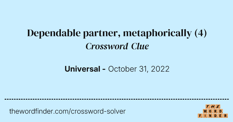 Dependable partner, metaphorically crossword clue image