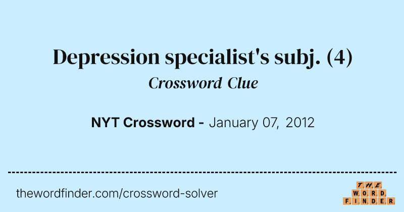 Depression specialist's subj. crossword clue image