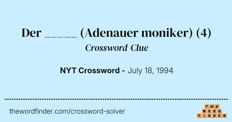 Der _____ (Adenauer moniker) crossword clue image