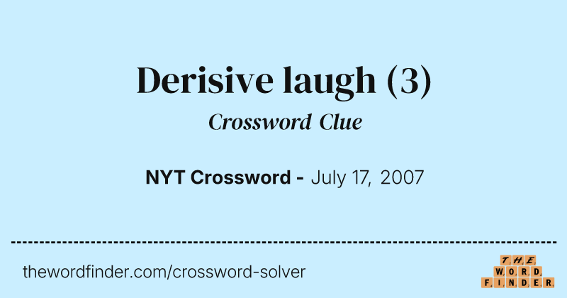 Derisive laugh crossword clue image