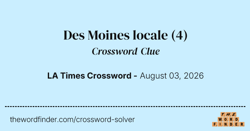 Des Moines locale crossword clue image