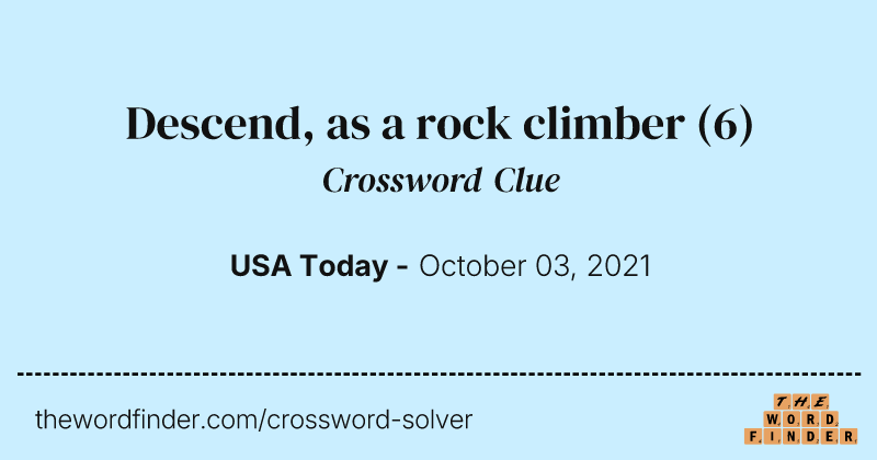 Descend, as a rock climber crossword clue image
