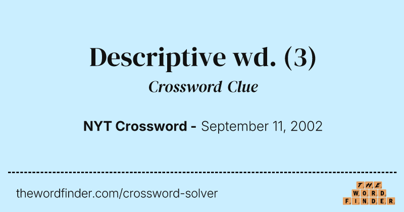 Descriptive wd. crossword clue image