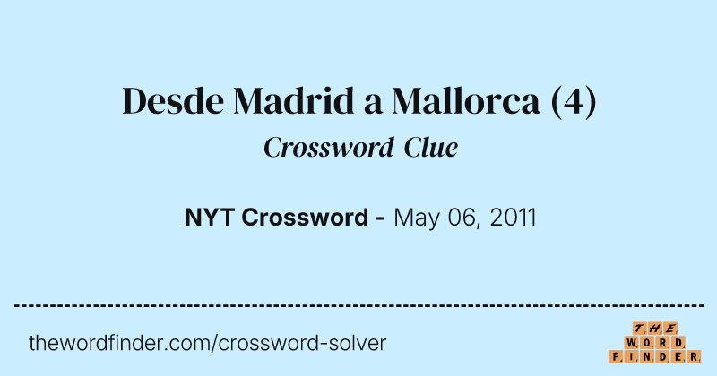 Desde Madrid a Mallorca crossword clue image
