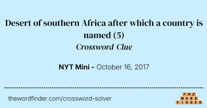 Desert of southern Africa after which a country is named crossword clue image