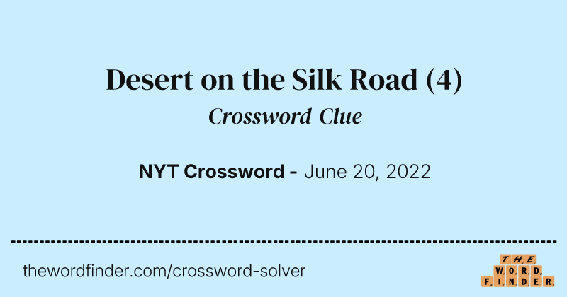 Desert on the Silk Road crossword clue image