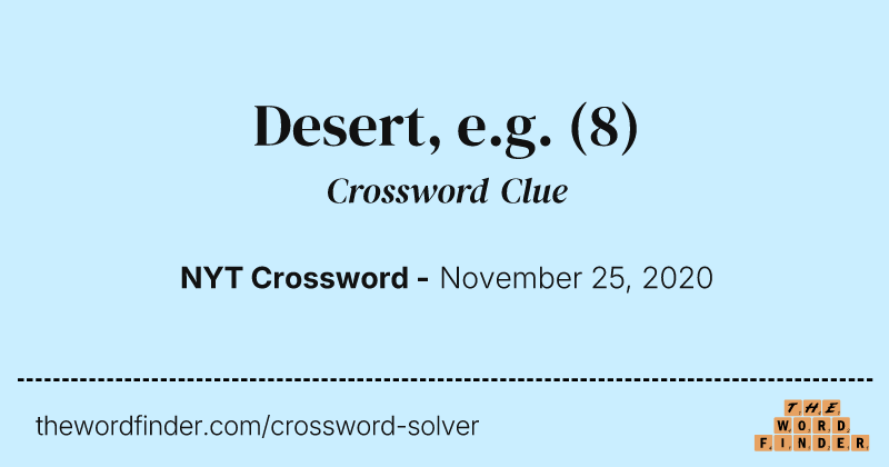 Desert, e.g. crossword clue image
