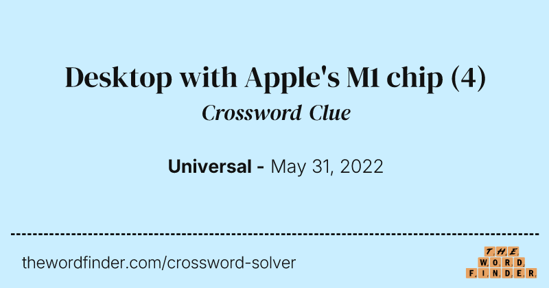 Desktop with Apple's M1 chip crossword clue image