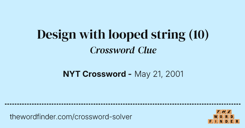 Design with looped string crossword clue image