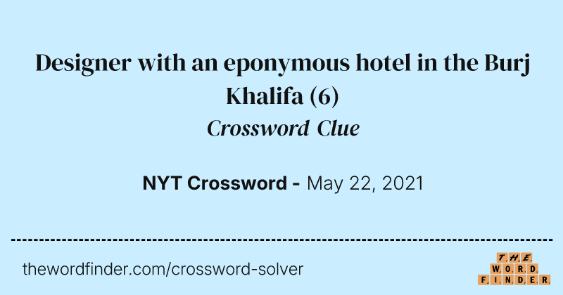 Designer with an eponymous hotel in the Burj Khalifa crossword clue image