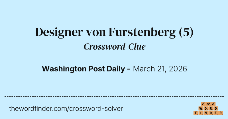 Designer von Furstenberg crossword clue image
