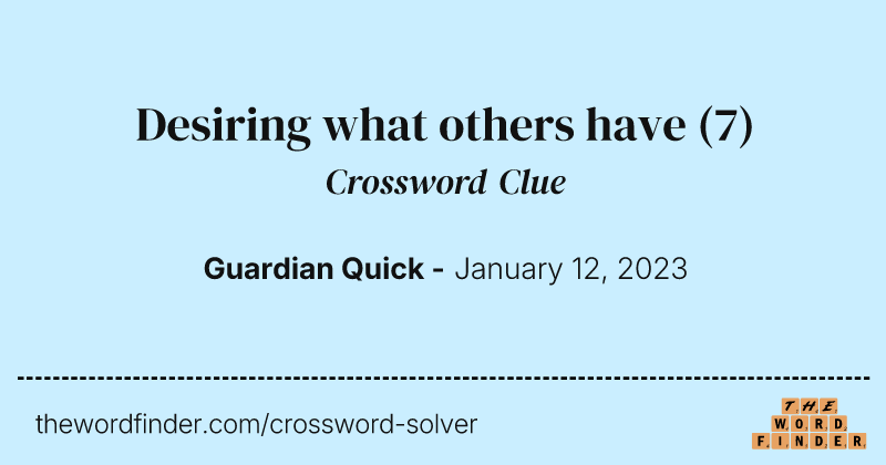Desiring what others have crossword clue image
