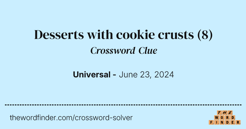 Desserts with cookie crusts crossword clue image