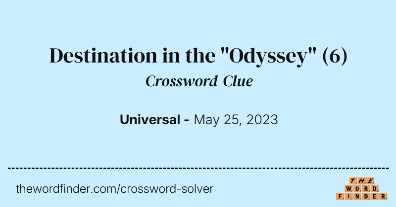 Destination in the "Odyssey" crossword clue image
