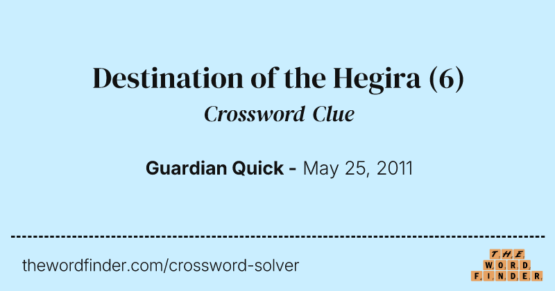 Destination of the Hegira crossword clue image
