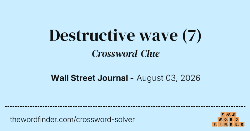 Destructive wave crossword clue image