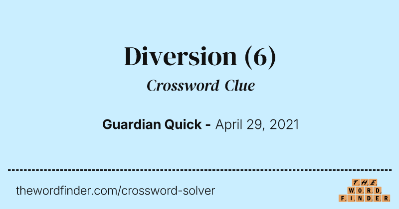 Diversion crossword clue image