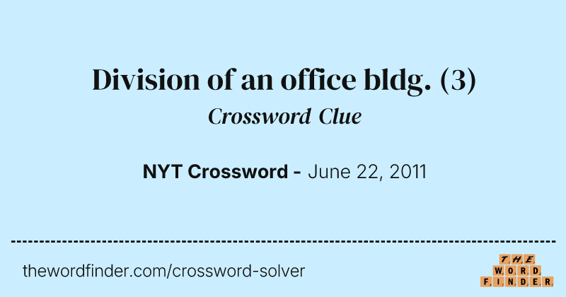 Division of an office bldg. crossword clue image