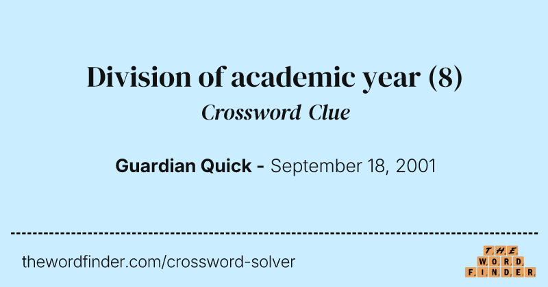 Division of academic year crossword clue image